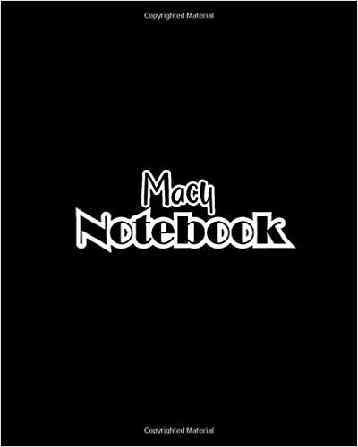 indir Macy Notebook: 100 Sheet 8x10 inches for Notes, Plan, Memo, for Girls, Woman, Children and Initial name on Matte Black Cover