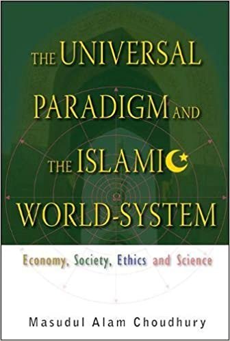 تحميل Universal Paradigm And The Islamic World-system, The: Economy, Society, Ethics And Science