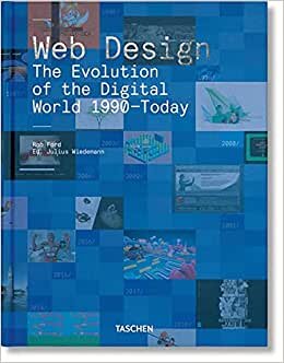 اقرأ Web Design. The Evolution of the Digital World 1990–Today الكتاب الاليكتروني 