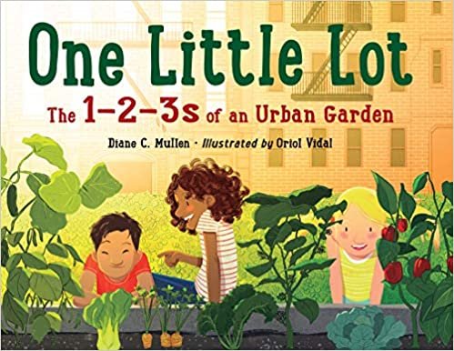 اقرأ One Little Lot: The 1-2-3s of an Urban Garden الكتاب الاليكتروني 