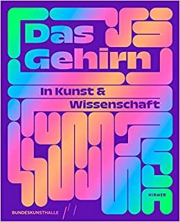 تحميل Das Gehirm: In Kunst Und Wissenschaft