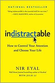 ダウンロード  Indistractable: How to Control Your Attention and Choose Your Life 本