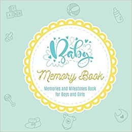 تحميل Baby Books First Year Memory Book: Baby Journal and Baby Memory Book for Boys and Girls Baby Shower Gift Baby Keepsake Book Baby Milestone Book