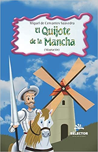 El Quijote de la Mancha (Clasicos para Ninos) indir