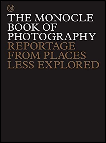 The Monocle Book of Photography: Reportage from Places Less Explored ダウンロード