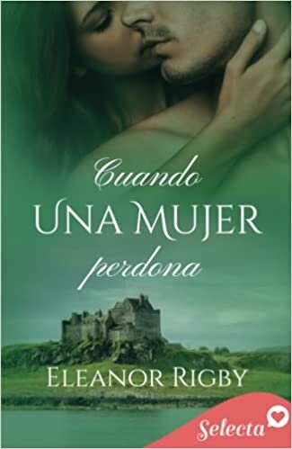 اقرأ Cuando una mujer perdona (Gillander's Whisky 2) الكتاب الاليكتروني 