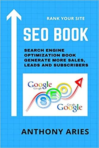 SEO Book – Search Engine Optimization Book: Generate More Sales, Leads and Subscribers