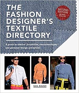 indir The Fashion Designer&#39;s Textile Directory: A Guide to Fabrics&#39; Properties, Characteristics, and Garment-Design Potential