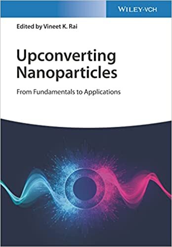 تحميل Upconverting Nanoparticles – From Fundamentals to Applications