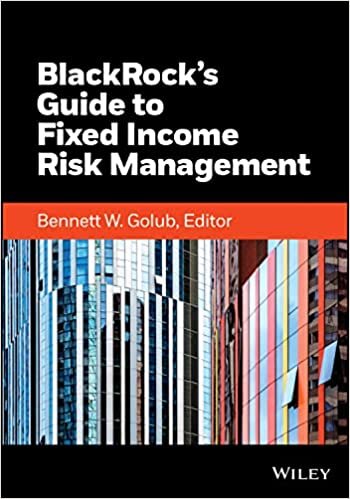 ダウンロード  BlackRock's Guide to Fixed Income Risk Management (Frontiers in Finance Series) 本