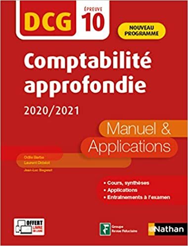 Comptabilité approfondie 2020/2021 - DCG - Epreuve 10 - Manuel et applications (EXPERTISE COMPTABLE) indir