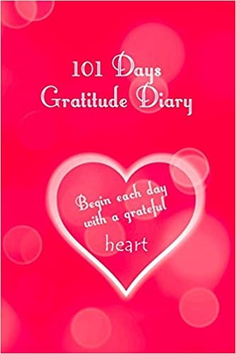 101 Days Gratitude Diary: 101 days gratitude diary, 6x9 with short instruction, one page per day, for meditation, mindfulness, affirmation, self-love, chakra, stress, yoga اقرأ