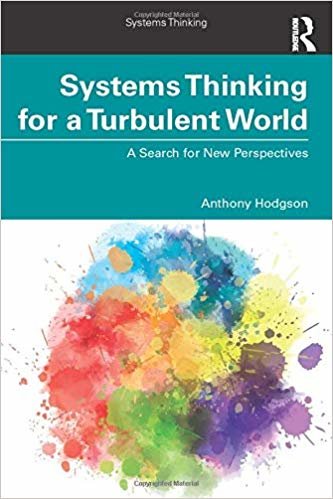 اقرأ Systems Thinking for a Turbulent World: A Search for New Perspectives الكتاب الاليكتروني 