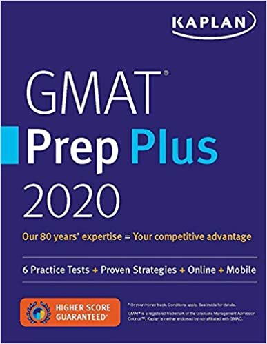 ダウンロード  GMAT Prep Plus 2020: 6 Practice Tests + Proven Strategies + Online + Mobile (Kaplan Test Prep) 本