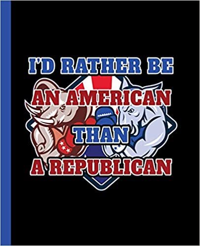تحميل I&#39;d Rather Be An American Than a Republican: A Composition Book for a Patriotic Democrat Voter in the 2020 General Election