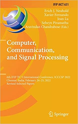 تحميل Computer, Communication, and Signal Processing: 6th IFIP TC 5 International Conference, ICCCSP 2022, Chennai, India, February 24–25, 2022, Revised Selected Papers