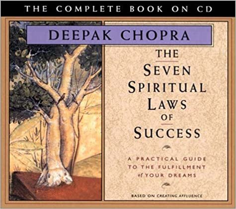 ダウンロード  The Seven Spiritual Laws of Success: A Practical Guide to the Fulfillment of Your Dreams - The Complete Book on CD (Chopra, Deepak) 本