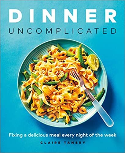 Dinner, Uncomplicated: Fixing a Delicious Meal Every Night of the Week indir