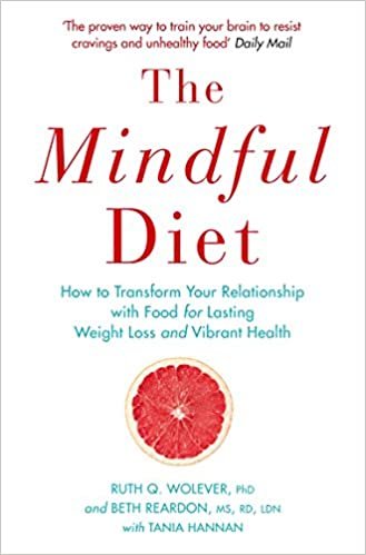 تحميل The Mindful Diet: How to Transform Your Relationship to Food for Lasting Weight Loss and Vibrant Health