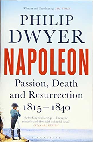 اقرأ Napoleon: Passion, Death and Resurrection 1815-1840 الكتاب الاليكتروني 