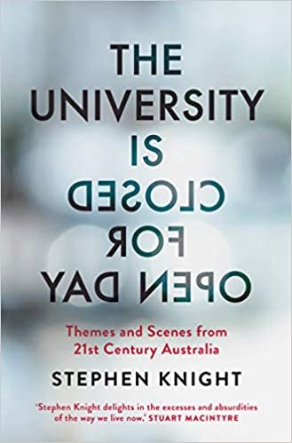 تحميل The University is Closed for Open Day: Australia in the Twenty-first Century