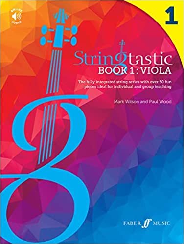 Stringtastic Book 1 -- Viola: The fully integrated string series with over 50 fun pieces ideal for individual and group teaching
