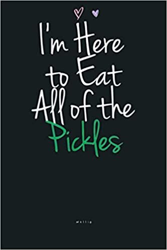 indir Funny I M Here To Eat All Of The Pickles: Notebook Planner - 6x9 inch Daily Planner Journal, To Do List Notebook, Daily Organizer, 114 Pages