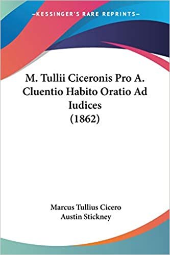 M. Tullii Ciceronis Pro A. Cluentio Habito Oratio Ad Iudices (1862) indir
