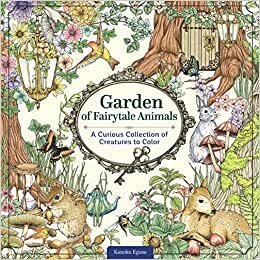 تحميل Garden of Fairytale Animals: A Curious Collection of Creatures to Color