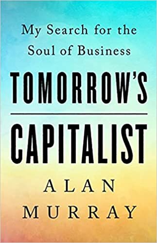 تحميل Tomorrow&#39;s Capitalist: My Search for the Soul of Business