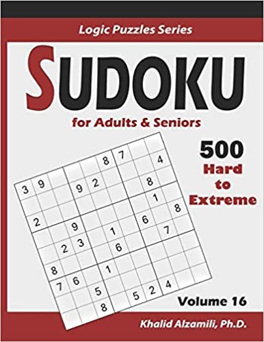 Sudoku For Adults & Seniors: 500 Hard to Extreme: : Keep Your Brain Young