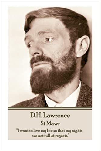 indir D.H. Lawrence - St Mawr: “I want to live my life so that my nights are not full of regrets.” 