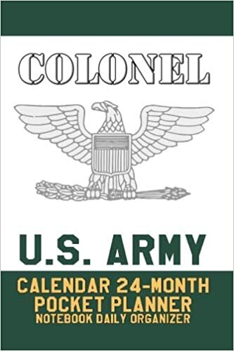indir Colonel U.S. Army Calendar: 24-Month Pocket Planner Notebook Daily Organizer