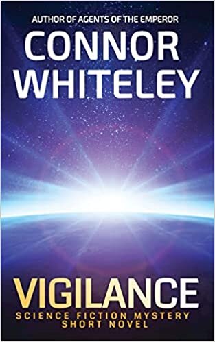 اقرأ Vigilance: Science Fiction Mystery Short Novel الكتاب الاليكتروني 