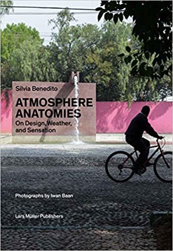 ダウンロード  Atmosphere Anatomies: On Design, Weather, and Sensation 本