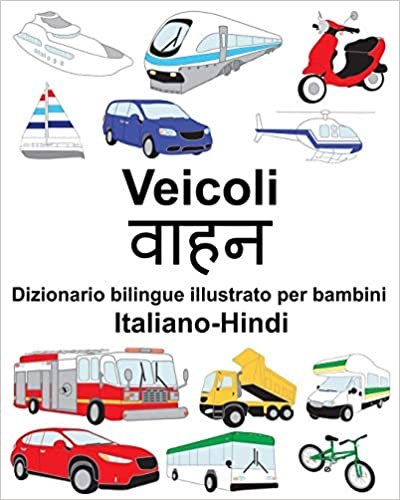 indir Italiano-Hindi Veicoli Dizionario bilingue illustrato per bambini