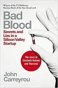 ダウンロード  Bad Blood: Secrets and Lies in a Silicon Valley Startup 本