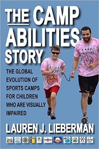 تحميل The Camp Abilities Story: The Global Evolution of Sports Camps for Children Who Are Visually Impaired