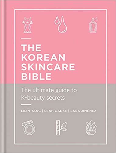تحميل The Korean Skincare Bible: The Ultimate Guide to K-beauty