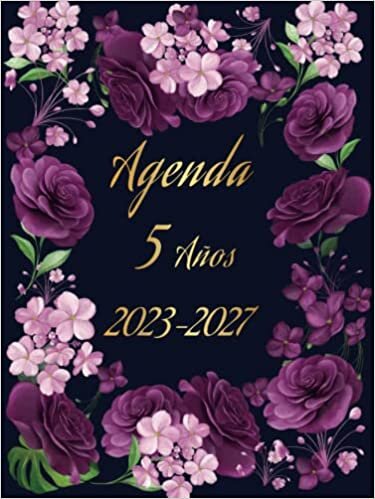 ダウンロード  Agenda 5 Años 2023-2027: Planificador Mensual, Semanal | Calendario De Enero 2023 A Diciembre 2027| Organizador de 60 Meses | Grande - Formato A4 | Con cubierta adornada con flores violadas 本