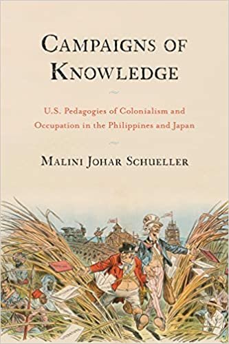 Campaigns of Knowledge: U.S. Pedagogies of Colonialism and Occupation in the Philippines and Japan اقرأ
