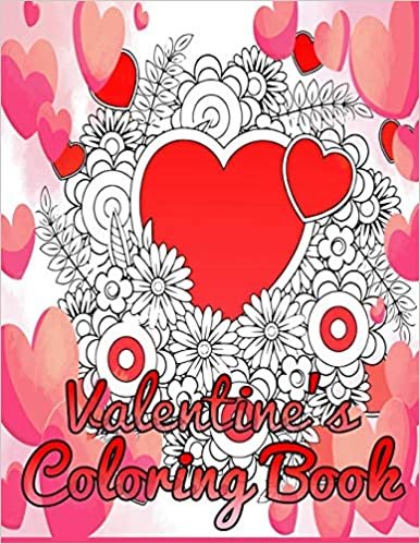 indir Valentine&#39;s Coloring Book: A Fun Valentine&#39;s Day Coloring Book of Romantic Hearts with Beautiful Flowers
