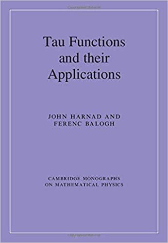 Tau Functions and their Applications (Cambridge Monographs on Mathematical Physics) ダウンロード