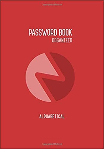 Password Book Organizer Alphabetical: A-Z Internet Address Logbook - Website/Email/Username/Password - 300 Records, Login Keeper Notebook, Red, Small, A5, Soft Cover (Password Log Journal) indir