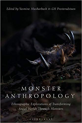 تحميل Monster Anthropology: Ethnographic Explorations of Transforming Social Worlds Through Monsters