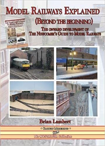 indir Lambert, B: MODEL RAILWAYS EXPLAINED (Beyond the beginning): The Onward Development of the Newcomers Guide to Model Railways (Railway Heritage)