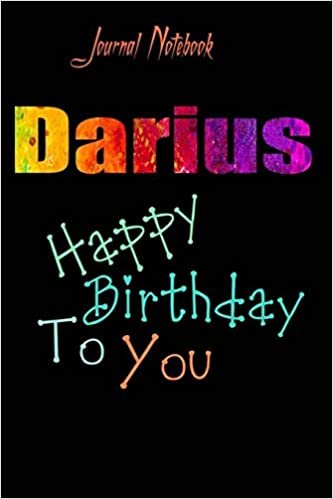 تحميل Darius: Happy Birthday To you Sheet 9x6 Inches 120 Pages with bleed - A Great Happy birthday Gift