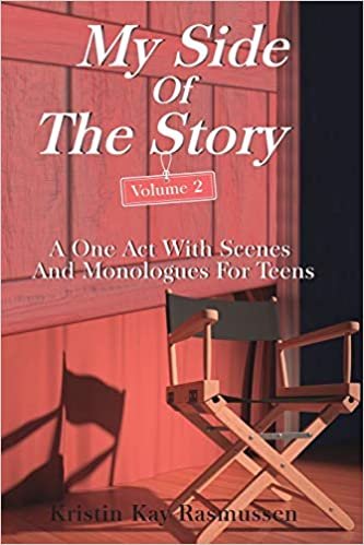 تحميل My Side of the Story, Volume 2: A One Act With Scenes and Monologues for Teens