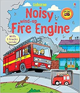Cartwright, S: Noisy Wind-Up Fire Engine (Wind-up Books) indir