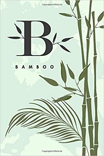 indir B BAMBOO: Zen green bamboo monogram notebook. A beautiful blank lined journal to write all kinds of notes, thoughts, plans, recipes or lists.